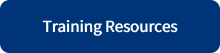Blue button with text "Training Resources"
